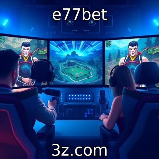 Crescimento das plataformas de streaming de jogos : e77bet